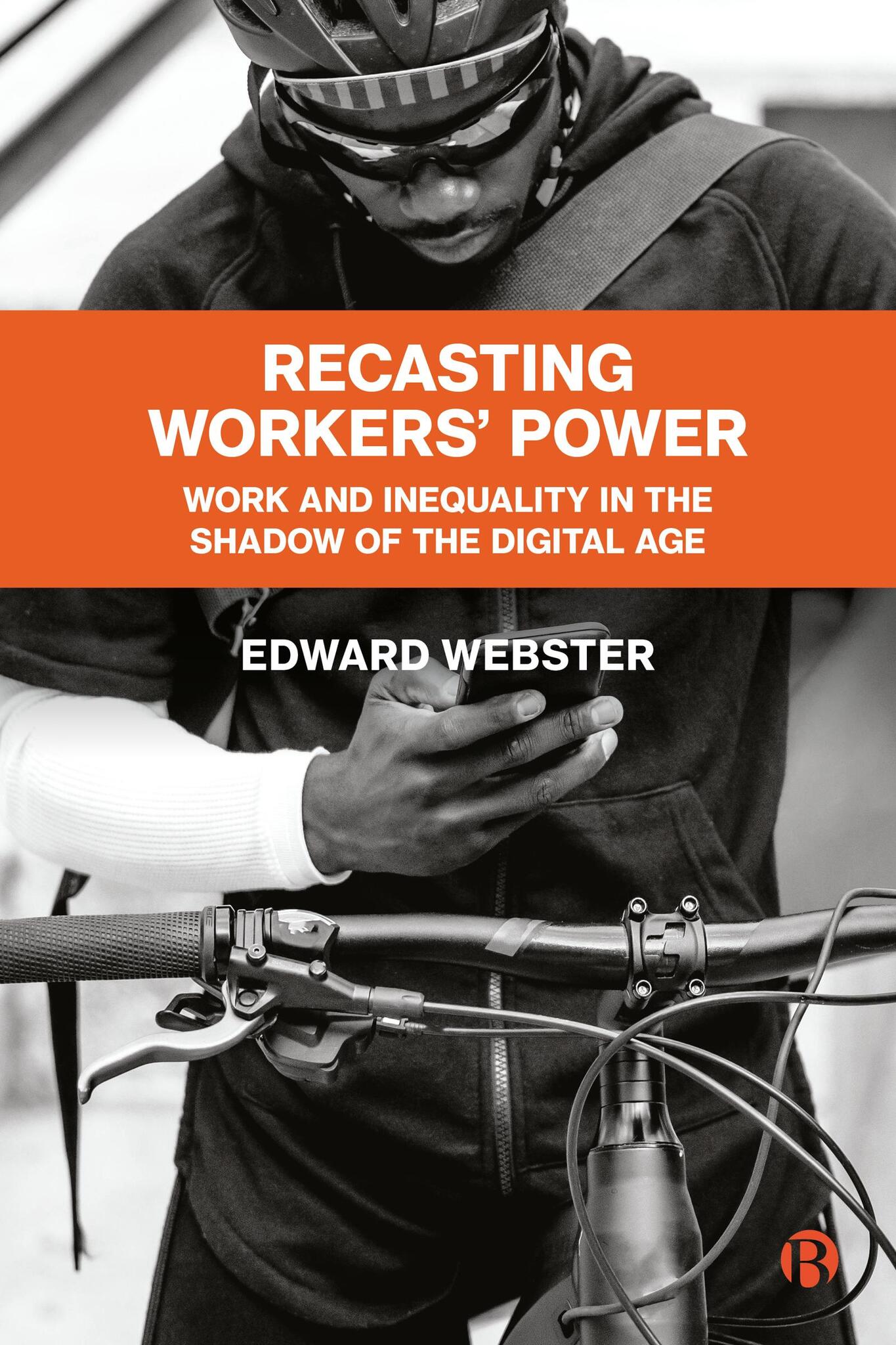 Cover image for Recasting Workers' Power ISBN 9781529218787